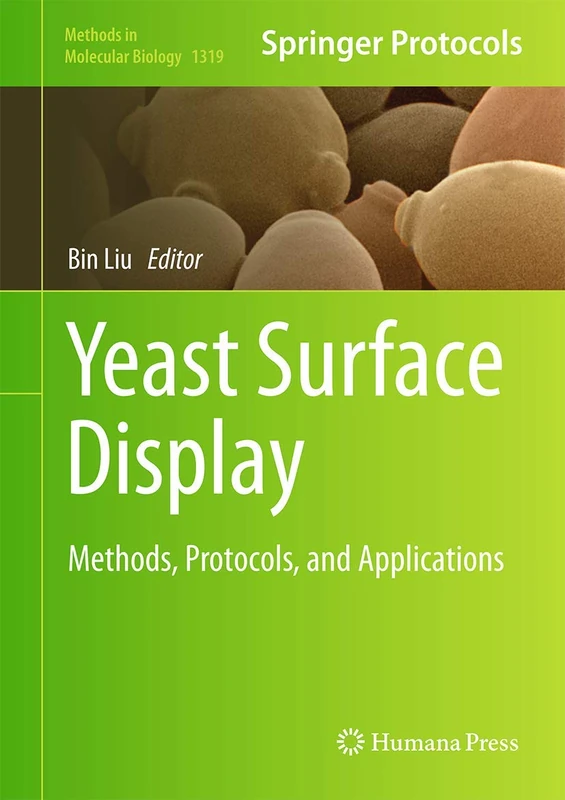 Humana Yeast Surface Display: Methods, Protocols, and Applications