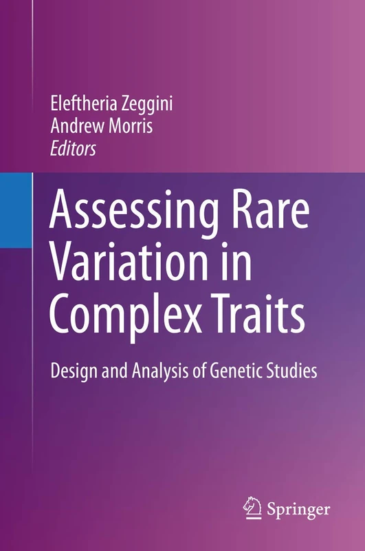 Springer - Assessing Rare Variation in Complex Traits Book
