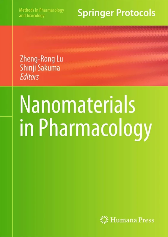 Nanomaterials in Pharmacology (Methods in Pharmacology and Toxicology)