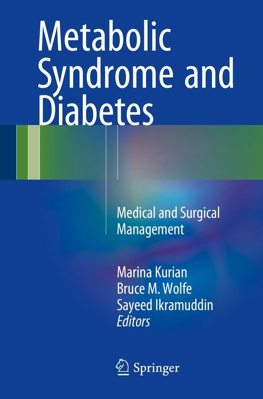 Metabolic Syndrome and Diabetes: Medical and Surgical Management
