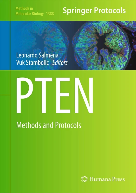 PTEN: Methods and Protocols: 1388 (Methods in Molecular Biology, 1388)
