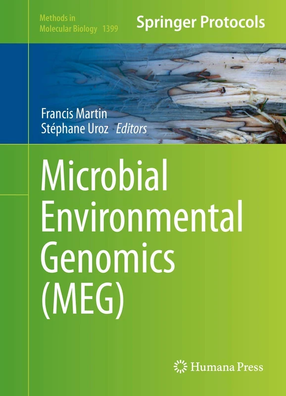 Microbial Environmental Genomics (MEG): 1399 (Methods in Molecular Biology, 1399)