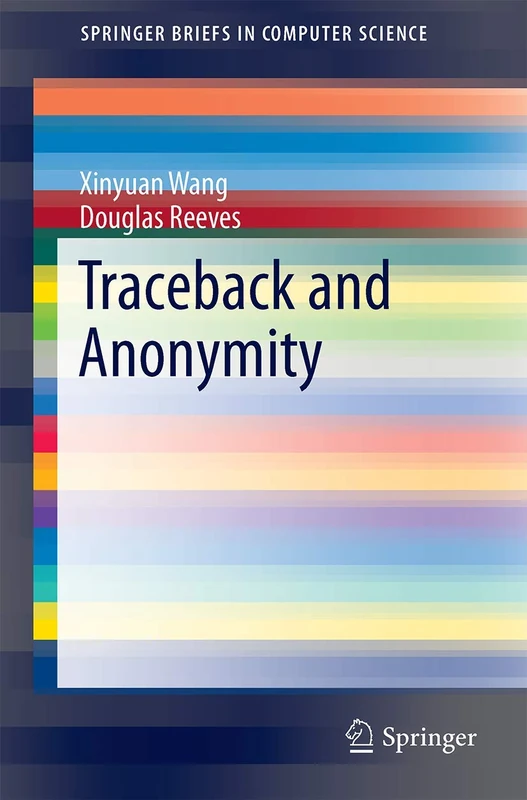 Traceback and Anonymity (SpringerBriefs in Computer Science) - Image 1