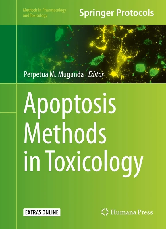 Apoptosis Methods in Toxicology (Methods in Pharmacology and Toxicology)