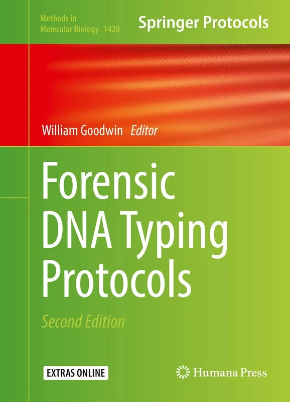 Forensic DNA Typing Protocols: 1420 (Methods in Molecular Biology, 1420)