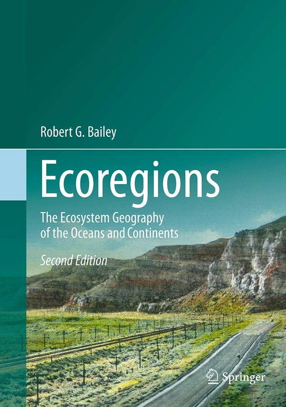 Ecoregions: The Ecosystem Geography of the Oceans and Continents - Image 1