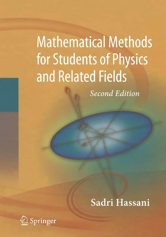 Mathematical Methods: For Students of Physics and Related Fields