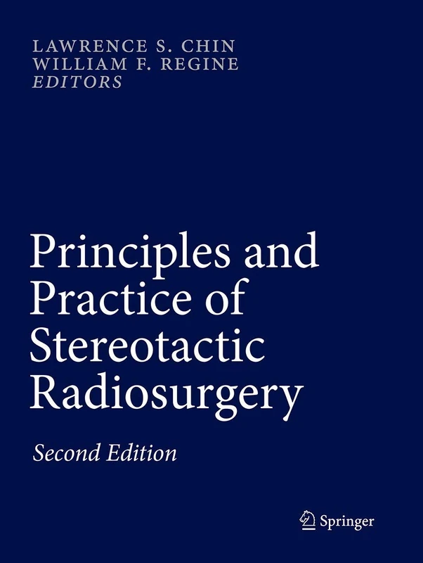 Springer Principles and Practice of Stereotactic Radiosurgery