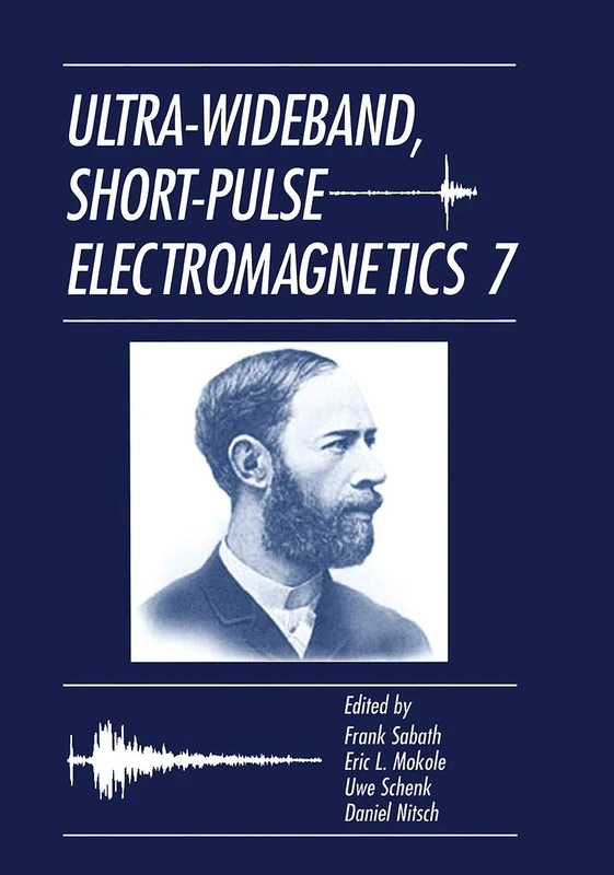 Ultra-Wideband, Short-Pulse Electromagnetics 7