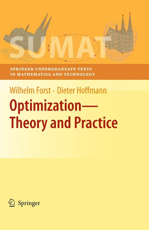Optimization―Theory and Practice (Springer Undergraduate Texts in Mathematics and Technology)