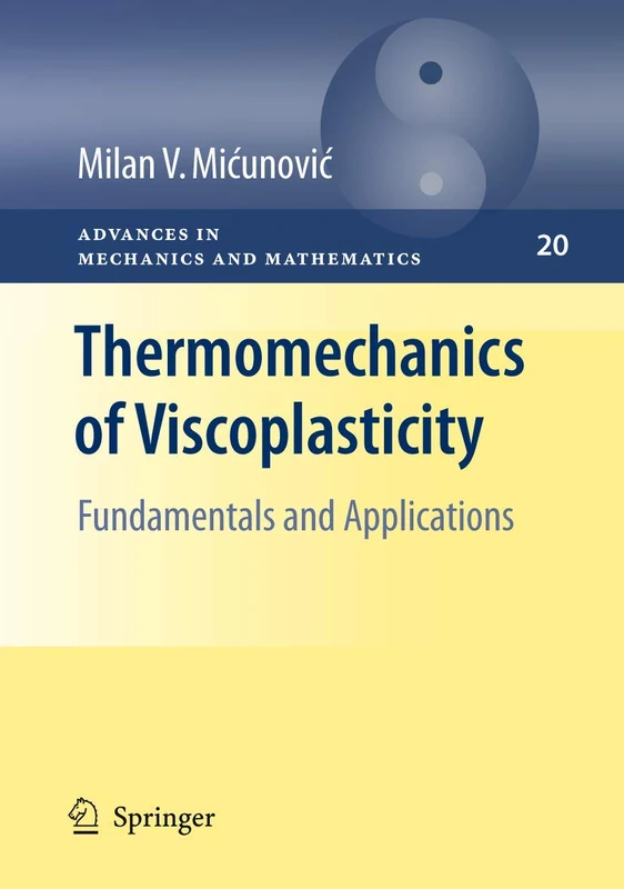 Springer Thermomechanics of Viscoplasticity Monograph