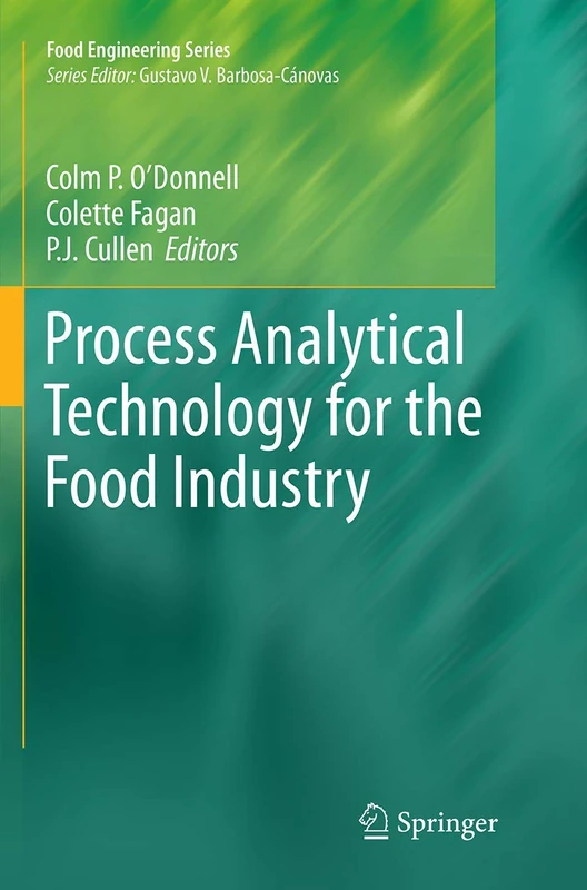 Process Analytical Technology for the Food Industry (Food Engineering Series)