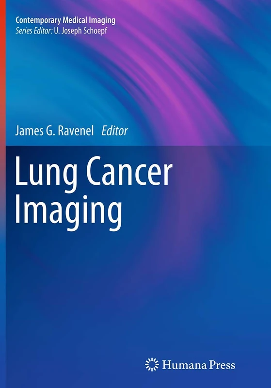 Lung Cancer Imaging (Contemporary Medical Imaging)