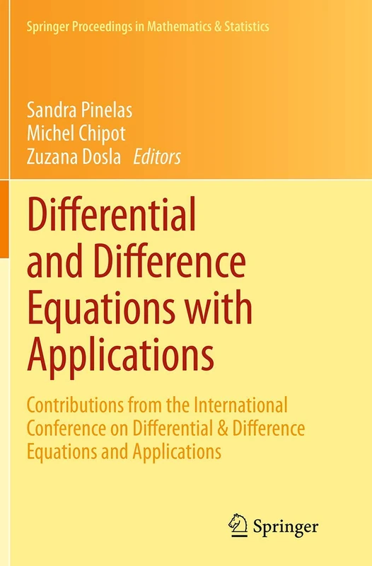 Differential and Difference Equations with Applications: Contributions from the International Conference on Differential & Difference Equations and ... Proceedings in Mathematics & Statistics, 47) - Image 1