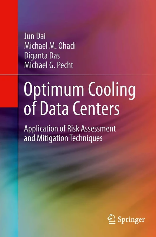 Optimum Cooling of Data Centers: Application of Risk Assessment and Mitigation Techniques - Image 1