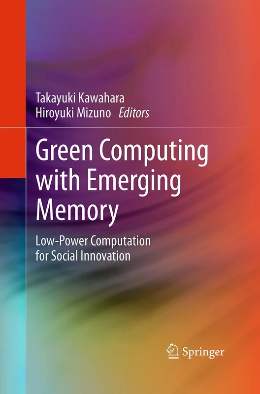 Green Computing with Emerging Memory: Low-Power Computation for Social Innovation