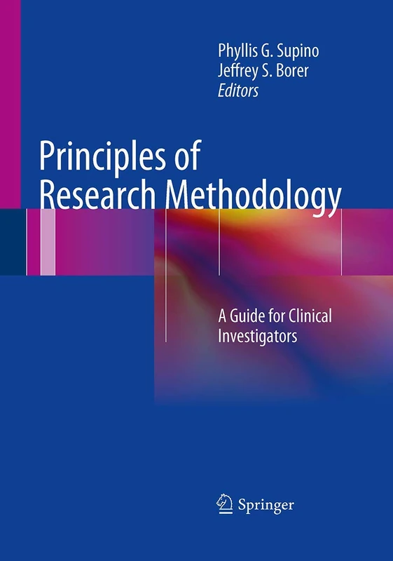 Principles of Research Methodology: A Guide for Clinical Investigators