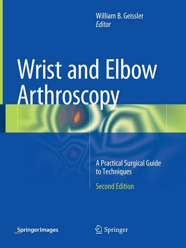 Springer - Wrist and Elbow Arthroscopy Surgical Guide