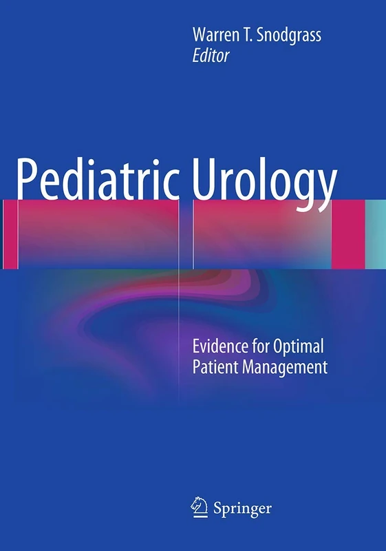 Pediatric Urology: Evidence for Optimal Patient Management