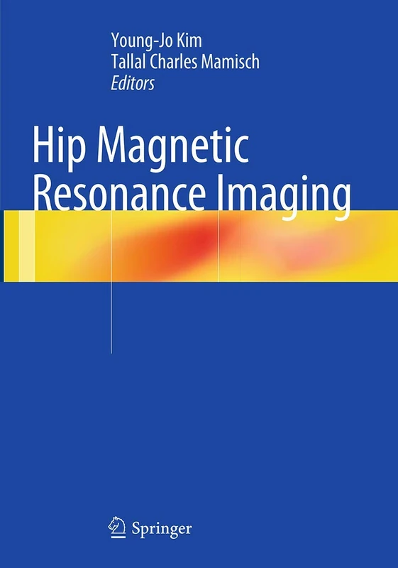 Hip Magnetic Resonance Imaging
