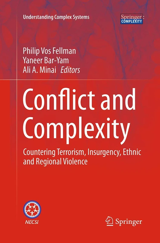 Conflict and Complexity: Countering Terrorism, Insurgency, Ethnic and Regional Violence (Understanding Complex Systems) - Image 1