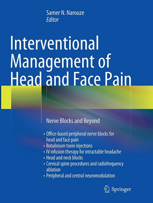 Interventional Management of Head and Face Pain: Nerve Blocks and Beyond