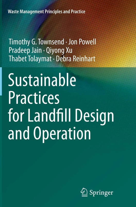 Sustainable Practices for Landfill Design and Operation (Waste Management Principles and Practice) - Image 1