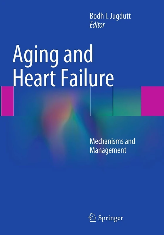Aging and Heart Failure: Mechanisms and Management