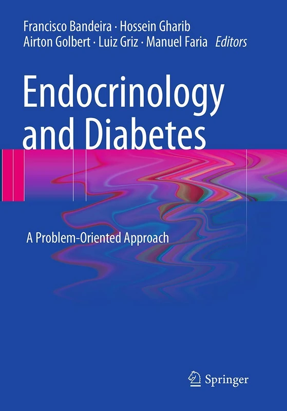 Endocrinology and Diabetes: A Problem-Oriented Approach