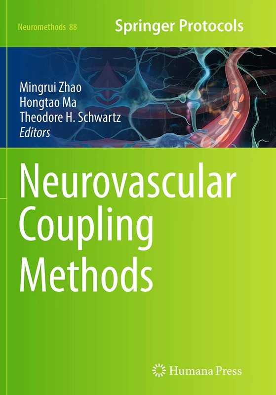 Neurovascular Coupling Methods: 88 (Neuromethods, 88)