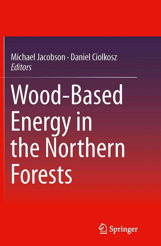 Wood-Based Energy in the Northern Forests
