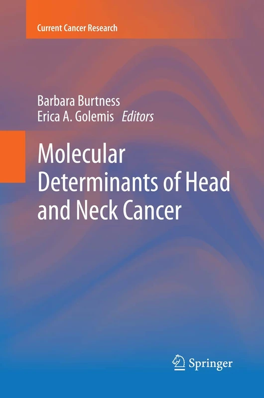 Molecular Determinants of Head and Neck Cancer (Current Cancer Research)