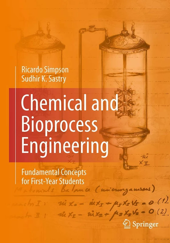 Chemical and Bioprocess Engineering: Fundamental Concepts for First-Year Students