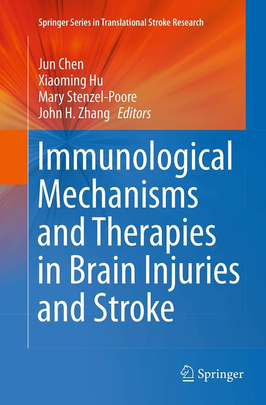 Springer Immunological Mechanisms in Brain Injuries and Stroke