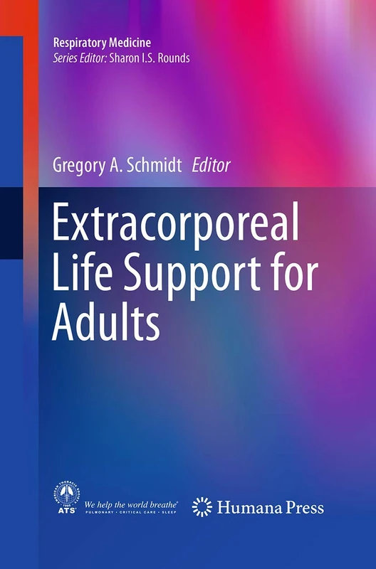 Extracorporeal Life Support for Adults: 16 (Respiratory Medicine)