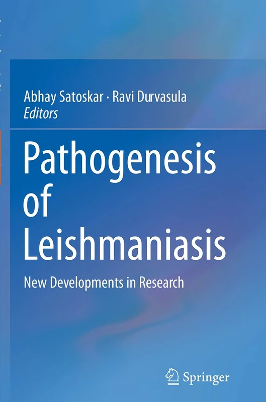Pathogenesis of Leishmaniasis: New Developments in Research