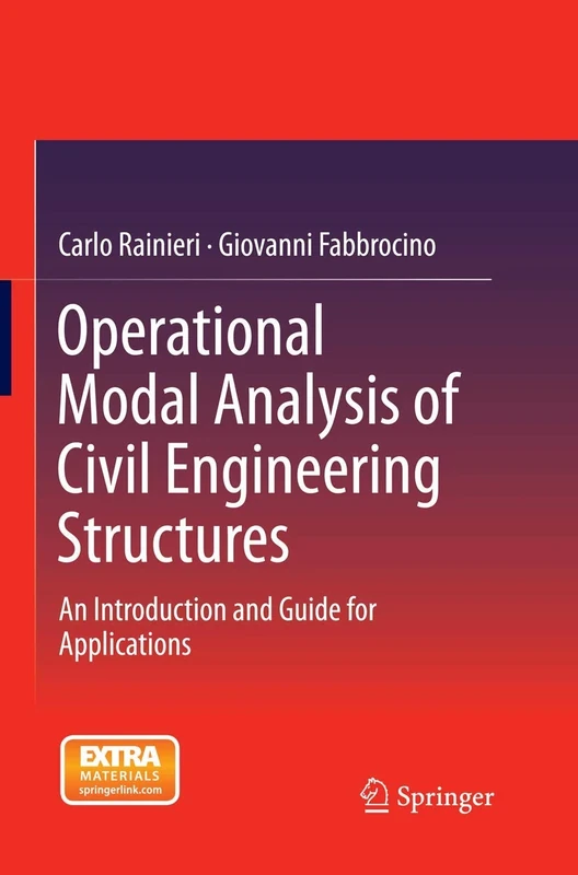 Operational Modal Analysis of Civil Engineering Structures: An Introduction and Guide for Applications