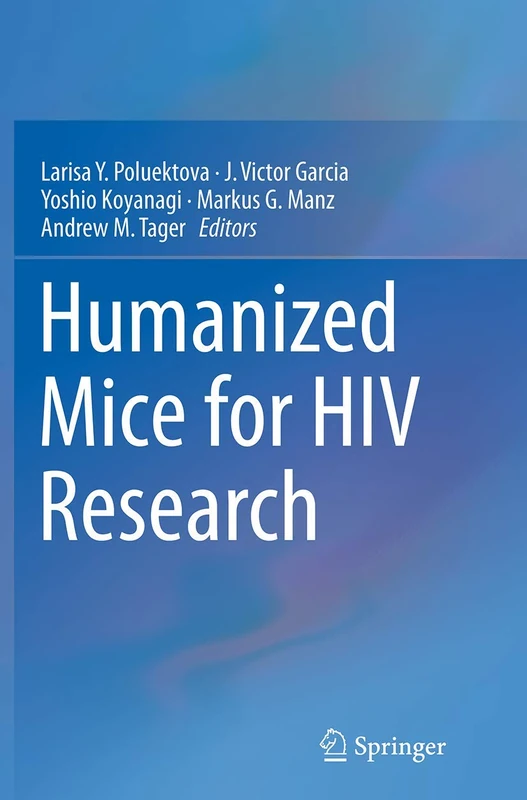 Humanized Mice for HIV Research