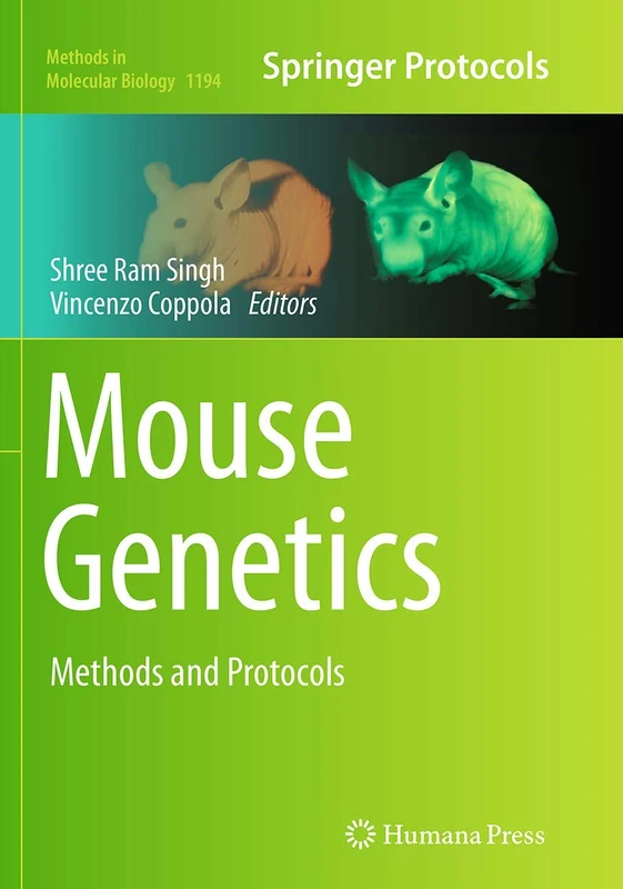 Mouse Genetics: Methods and Protocols: 1194 (Methods in Molecular Biology, 1194)