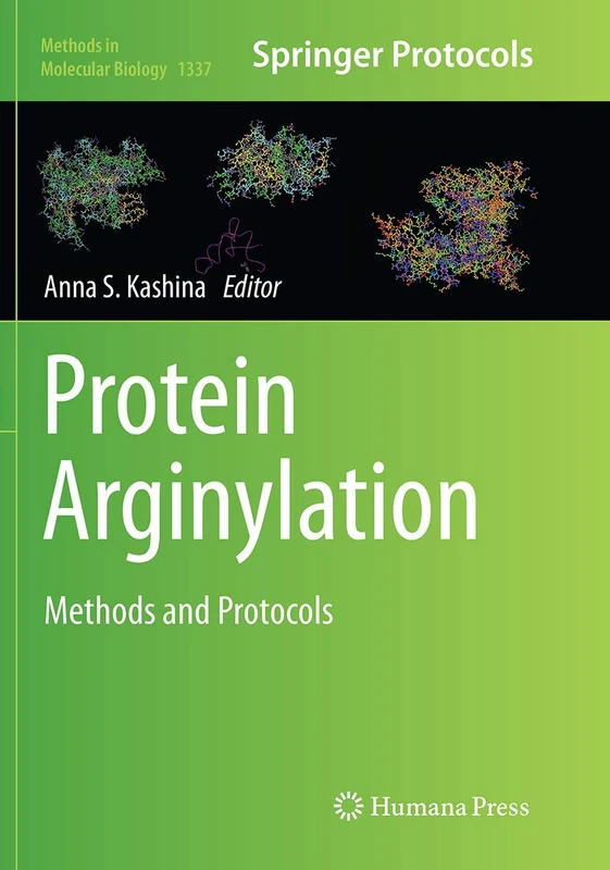Protein Arginylation: Methods and Protocols: 1337 (Methods in Molecular Biology)
