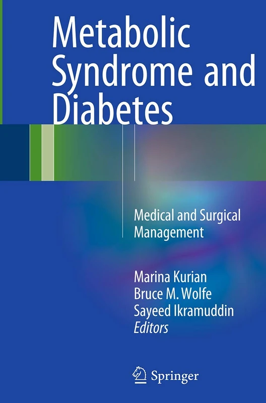 Metabolic Syndrome and Diabetes: Medical and Surgical Management