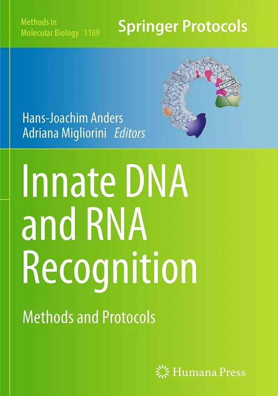 Innate DNA and RNA Recognition: Methods and Protocols: 1169 (Methods in Molecular Biology, 1169)