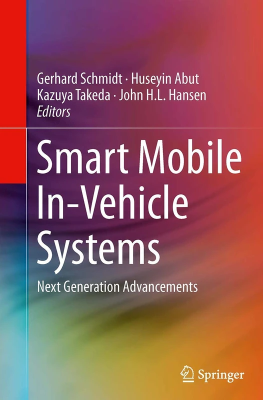 Smart Mobile In-Vehicle Systems: Next Generation Advancements