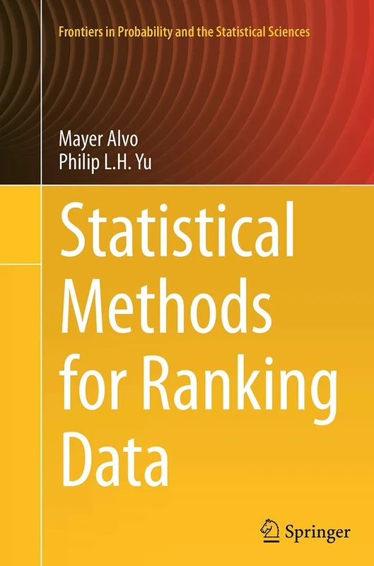 Statistical Methods for Ranking Data (Frontiers in Probability and the Statistical Sciences)