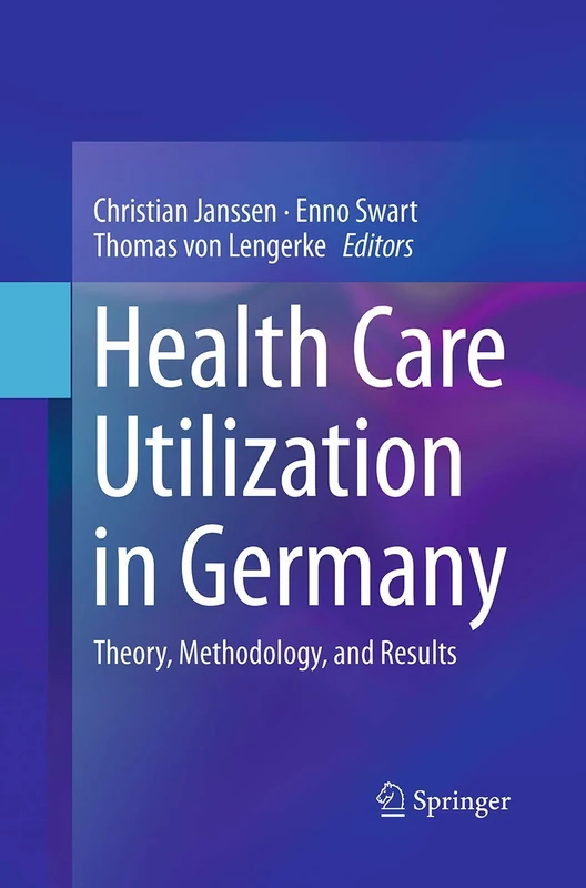 Health Care Utilization in Germany: Theory, Methodology, and Results - Image 1