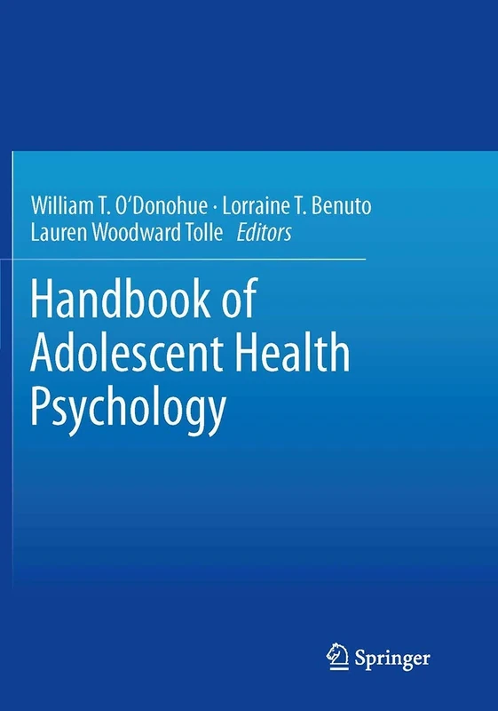 Handbook of Adolescent Health Psychology