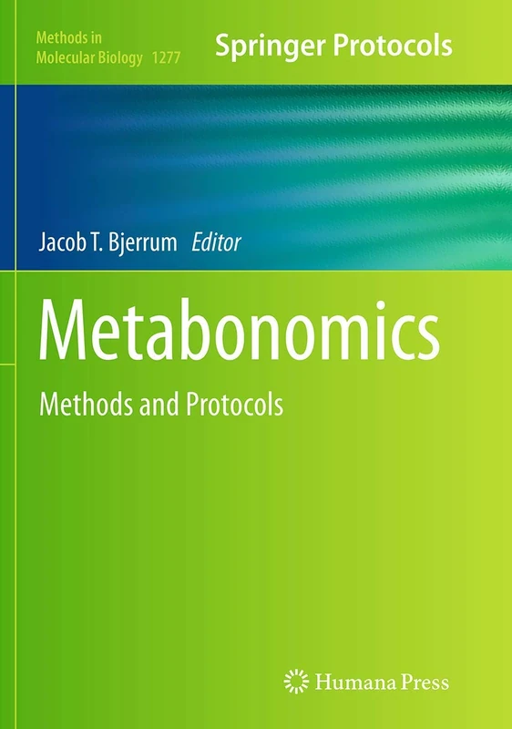 Metabonomics: Methods and Protocols: 1277 (Methods in Molecular Biology, 1277)