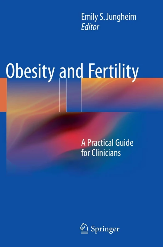 Obesity and Fertility: A Practical Guide for Clinicians - Image 1
