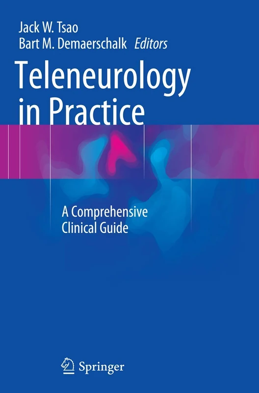 Teleneurology in Practice: A Comprehensive Clinical Guide
