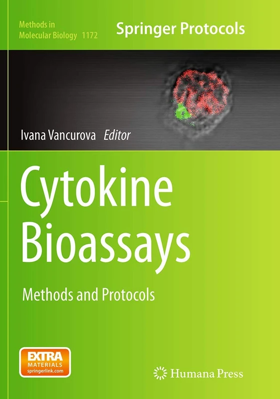 Cytokine Bioassays: Methods and Protocols: 1172 (Methods in Molecular Biology, 1172)